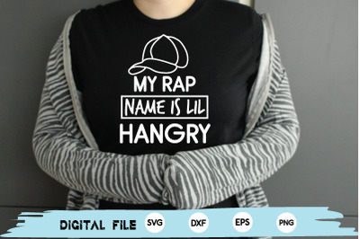 my rap name is lil hangry