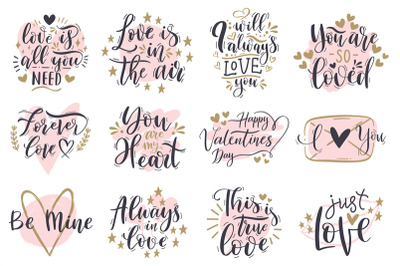 Love romantic valentines day handwritten lettering phrases. Romantic p