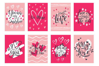 Valentines day, romantic handwritten lettering quotes cards. Happy val