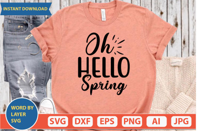 OH HELLO SPRING svg cut file