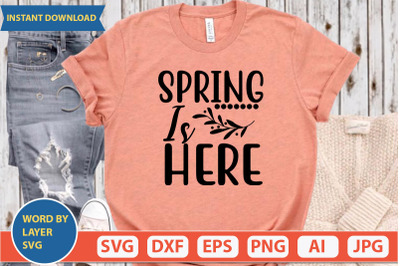 SPRING IS HERE  svg cut file