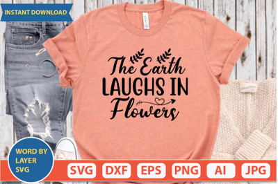 THE EARTH LAUGHS IN FLOWERS svg cut file