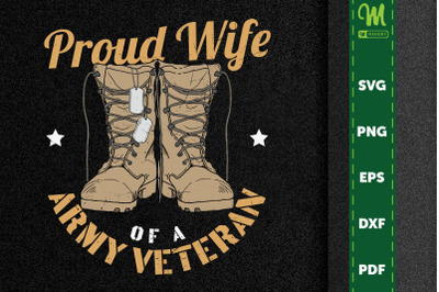 Proud Wife Of An Army Veterans