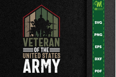 Veteran Of The United States Army Gift