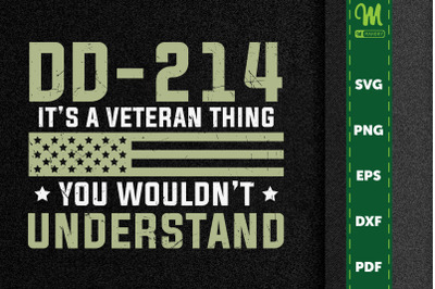 DD-214 It&#039;s Veteran Thing Not Understand