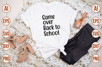 Game over Back to School svg cut file