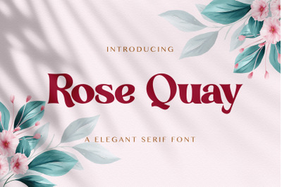 Rose Quay - Elegant Serif Font