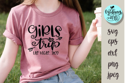 Girls trip Las Vegas 2022 svg, vacation svg