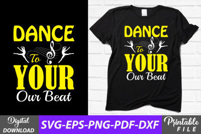 Dance to Your Own Beat Sublimation