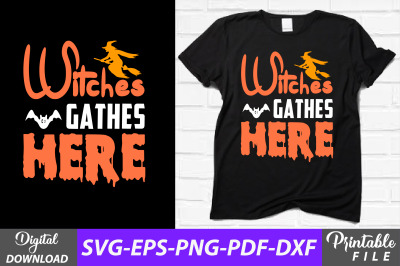 Witches Gather Here Funny Halloween Svg