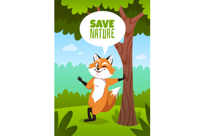 Fox in forest poster. Save nature slogan with funny wild orange animal