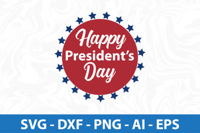 Happy Presidents Day svg cut file