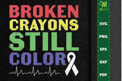 Broken Crayon Still Color Mental Health