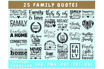 Family Quotes SVG Bundle - 25 Designs&2C; Family Sayings SVG