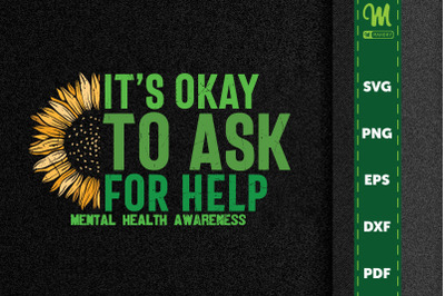 Mental Health It&#039;s Okay To Ask For Help