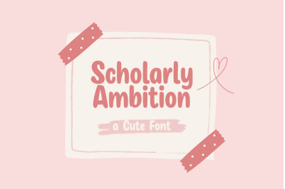 Scholarly Ambition