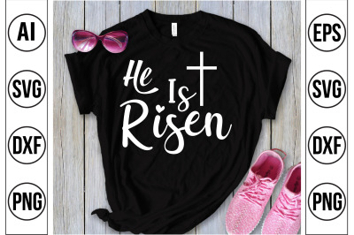 He Is Risen svg cut  file