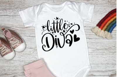 Little Diva SVG Baby Quotes, Children, Newborn SVG