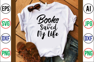 Books Saved My Life svg cut file