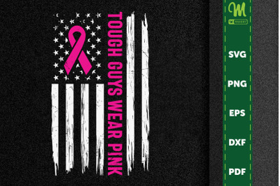 Breast Cancer Tough Guys Wear Pink Gift