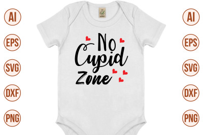 No Cupid zone svg cut file