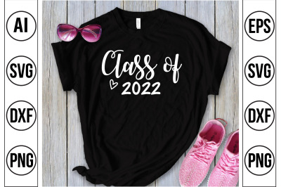 Class of 2022  svg cut file