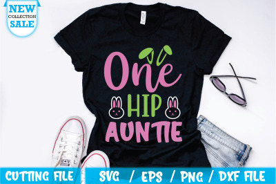 One hip auntie Svg Cut file