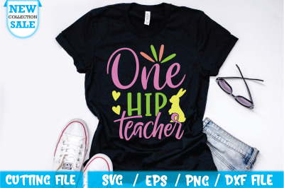 One hip teacher Svg Cut file