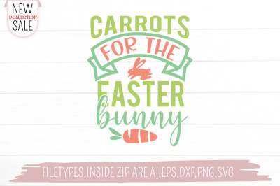 Carrots For The Easter Bunny Svg Cut file