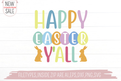 Happy Easter Y&#039;all Svg Cut file