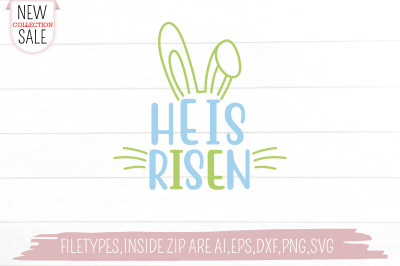 He Is Risen Svg Cut file