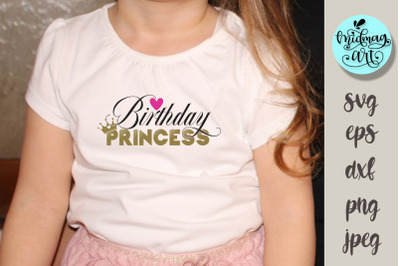 Birthday princess svg, birthday svg