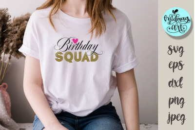 Birthday squad svg, birthday svg