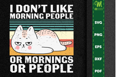 Funny Cat I Don&#039;t Like Morning People