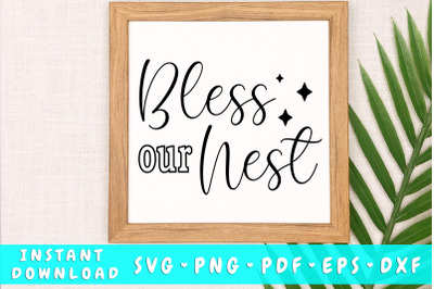 Bless our nest svg