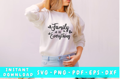 Family is everything svg cut file