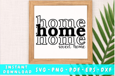 Home sweet home svg