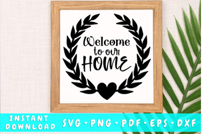 Welcome to our home svg