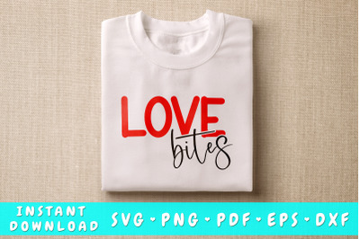 Love bites svg, Anti Valentine&#039;s Day SVG