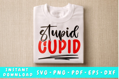 Stupid cupid svg, Anti Valentine&#039;s Day SVG