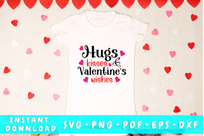 Hugs kisses and Valentine wishes svg