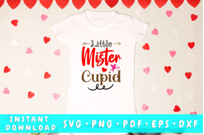 Little Mister Cupid svg, Boy Valentines Day SVG