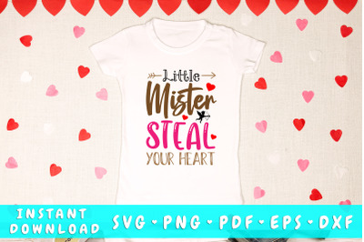 Little Mister steal your heart svg, Boy Valentines Day SVG