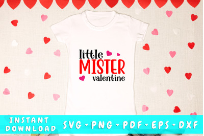 Little Mister Valentine svg&2C; Boy Valentines Day SVG