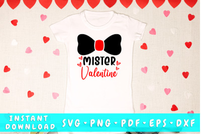 Mister Valentine svg&2C; Boy Valentines SVG