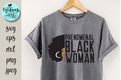 Phenomenal black woman svg, melanin svg