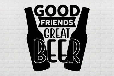 good friends great beer