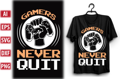Gamers never quit