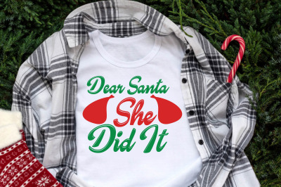 Dear Santa She Did It