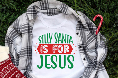 Silly Santa Is For Jesus